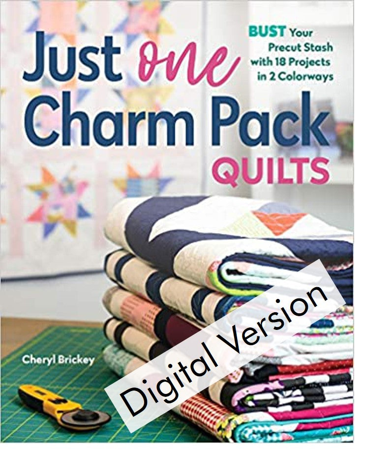 Just One Charm Pack Quilts - Digital Book